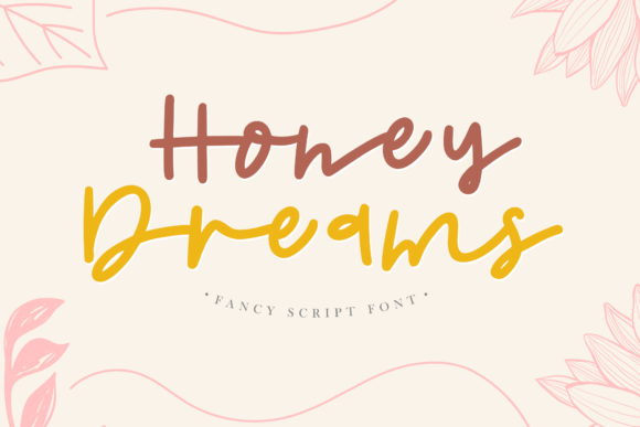 Honey Dreams: A Classy Script Font for Crafters