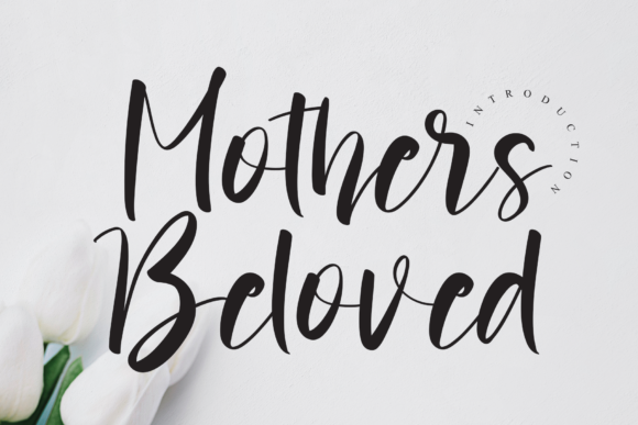 Mothers Beloved: A Handwritten Font for Editorial Design
