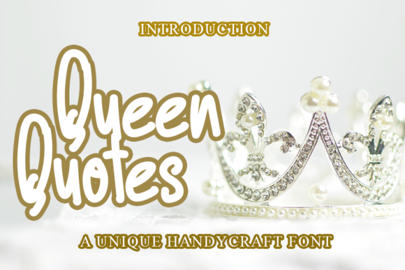 Queen Quotes: The Handwritten Font for Your Brand
