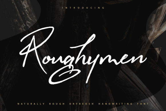 Roughymen: A Premium Script Font for Campaigns